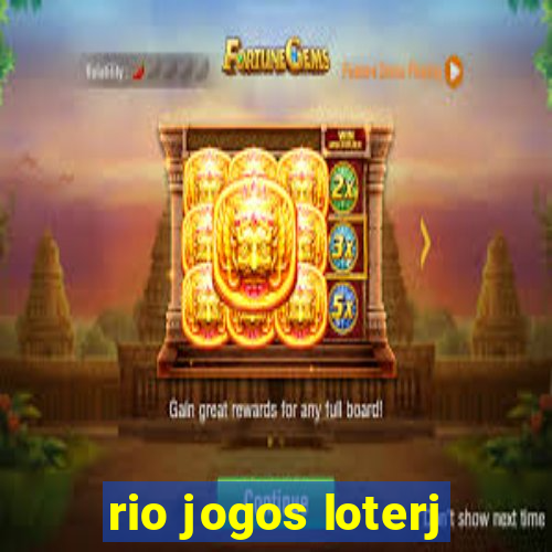 rio jogos loterj